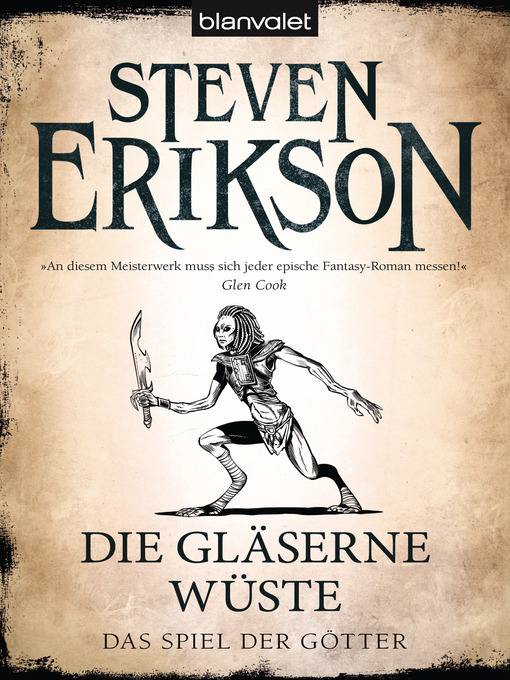 Title details for Die gläserne Wüste by Steven Erikson - Wait list